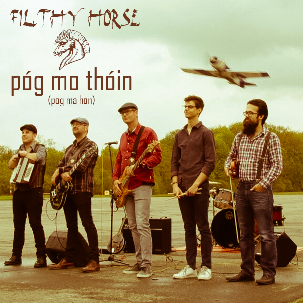 póg mo thóin - single - Filthy Horse